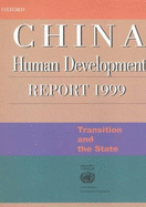 China Human Development Report 1999: Transition and the State