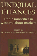 Unequal Chances: Ethnic Minorities in Western Labour Markets