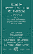 Essays on Grammatical Theory and Universal Grammar. Edited By Doug Arnold, Martin Atkinson, Jacques Durand, Claire Grover and Louisa Sadler