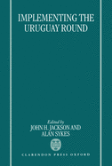Implementing the Uruguay Round