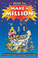 How to Make a Million