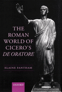 The Roman World of Cicero's de Oratore