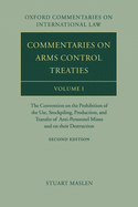 Commentaries on Arms Control Treaties: The Convention on the Prohibition of the Use, Stockpiling, Production, and Transfer of Anti-Personnel Mines and