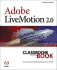 Adobe Livemotion 2.0 Classroom in a Book