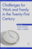Challenges for Work and Family in the Twenty-First Century