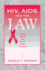HIV, AIDS, and the Law: Legal Issues for Social Work, Practice, and Policy