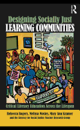 Designing Socially Just Learning Communities: Critical Literacy Education Across the Lifespan