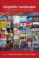 Linguistic Landscape: Expanding the Scenery