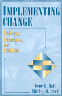 Implementing Change: Patterns, Principles and Potholes