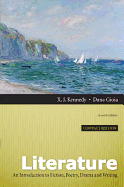 Literature: An Introduction to Fiction, Poetry, Drama, and Writing