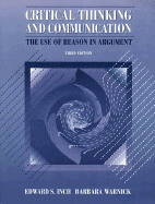 Critical Thinking in Communication: The Use of Reason in Argument