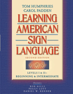 Learning American Sign Language: Levels I & II--Beginning & Intermediate, with DVD (Text & DVD Package)