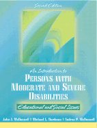 Introduction to Persons with Moderate and Severe Disabilities: Educational and Social Issues
