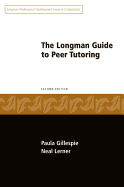 The Longman Guide to Peer Tutoring