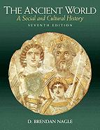 The Ancient World: A Social and Cultural History