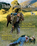 This Terrible War Value Pack: The Civil War and Its Aftermath