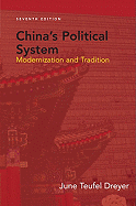 China's Political System: Modernization and Tradition