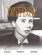The Western Heritage: Teaching and Learning Classroom Edition, Volume 2 (Since 1648) (6th Edition) Donald Kagan, Steven Ozment and Frank M. Turner