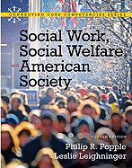 Social Work, Social Welfare, and American Society