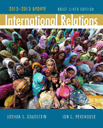 International Relations, Brief Edition, 2012-2013 Update Plus Mypoliscilab with Etext -- Access Card Package