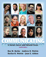 Communicating: A Social, Career, and Cultural Focus Plus New Mycommunicationlab with Etext -- Access Card Package