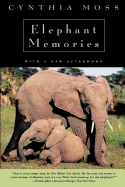 Elephant Memories: Thirteen Years in the Life of an Elephant Family