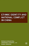 Ethnic Identity and National Conflict in China