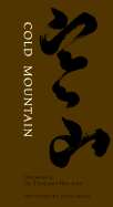 Cold Mountain: 100 Poems: By the T'Ang Poet Han-Shan