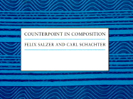 Counterpoint in Composition: The Study of Voice Leading