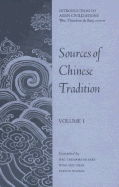 Sources of Chinese Tradition: Volume 1