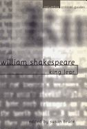 Shakespeare: King Lear: Essays - Articles - Reviews