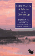 Compassion: A Reflection on the Christian Life