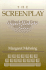 The Screenplay: A Blend of Film Form and Content