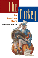 The Turkey: An American Story