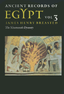 Ancient Records of Egypt: Vol. 3: The Nineteenth Dynasty