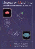 Lingua Ex Machina: Reconciling Darwin and Chomsky with the Human Brain