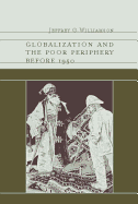 Globalization and the Poor Periphery Before 1950