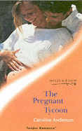 The Pregnant Tycoon