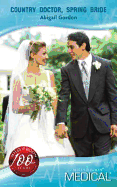 Country Doctor, Spring Bride