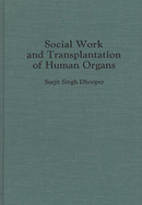 Social Work and Transplantation of Human Organs