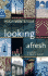 Looking Afresh: Soundings in Creative Dissent