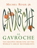 Le Gavroche Cookbook: Ten Recipes from One of the World's Great Restaurants