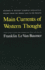 Main Currents of Western Thought: Readings in Western Europe Intellectual History from the Middle Ages to the Present, Fourth Edition