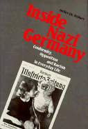 Inside Nazi Germany: Conformity, Opposition, and Racism in Everyday Life