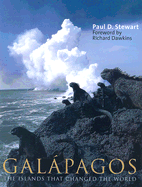 Galapagos: The Islands That Changed the World