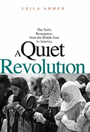A Quiet Revolution: The Veil's Resurgence from the Middle East to America