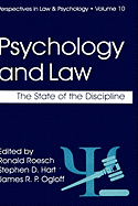 Psychology and Law: The State of the Discipline