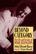 Beyond category : the life and genius of Duke Ellington