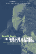 Dark Side of Genius: The Life of Alfred Hitchcock