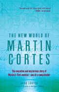 The New World of Martin Cortes